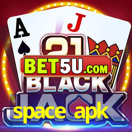 space apk